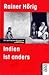 Indien ist anders - bk2065 by Rainer Hörig
