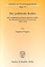 Der Politische Kodex: Die Kodifikationsarbeiten Auf Dem Gebiet Des Offentlichen Rechts in Osterreich 1780-1818 (Schriften Zur Verfassungsgeschichte) (German Edition)