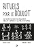 Rituels pour le boulot by Kursat Ozenc