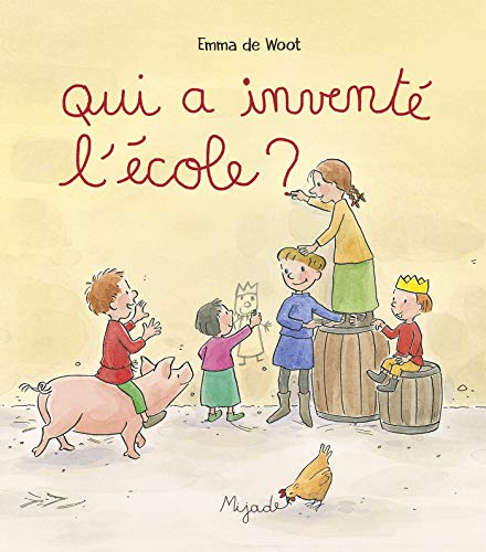 Qui a inventé l'école? (Hardcover)