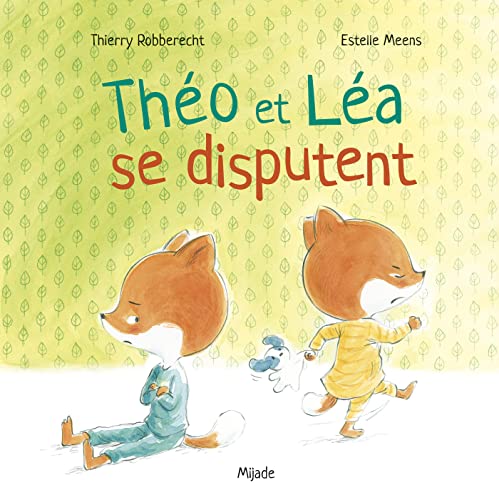 Théo et Léa se disputent (Hardcover)
