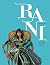 Intégrale Rani - Tome 1