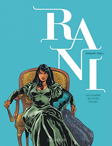 Intégrale Rani - Tome 1 (Hardcover)