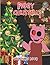 Piggy Coloring Book: Piggy ...