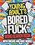 Young Adult's Bored As Fuck Word Search Book by Andrea Bates