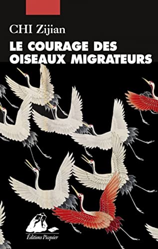 Le Courage des oiseaux migrateurs (Paperback)