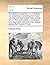 The British Carpenter: Or, a Treatise on Carpentry. Containing the Most Concise and Authentick Rules of That Art, ... the Sixth Edition, Corrected, ... Copper-Plates. by Francis Price, ...