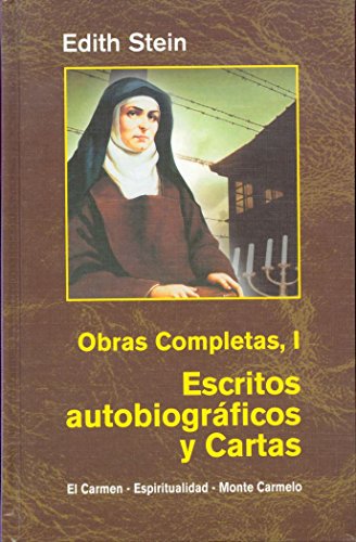 Obras Completas: I. Escritos autobiográficos y cartas (Hardcover)