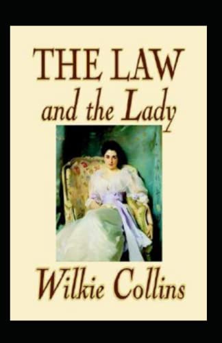 The Law and the Lady Annotated