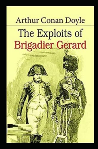 The Exploits of Brigadier Gerard Annotated