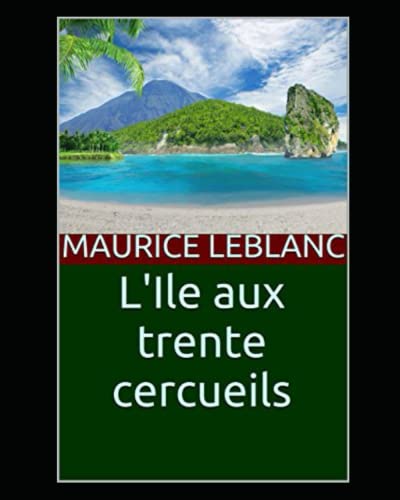 L'Île aux trente cercueils