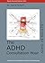 The ADHD Consultation Hour:...