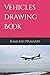 Vehicles drawing Book