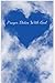 Prayer Dates With God by William Fish
