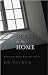 Death in the Home: A Christian Father Responds to Loss (formerly titled The Broken Home)