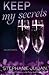 Keep My Secrets
