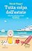 Tutta colpa dell'estate (Italian Edition)