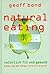 Natural Eating. Natürlich fit und gesund essen was der Körper... by Unknown Author