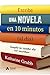 Escribe una novela en 10 mi...