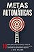 Metas Automáticas: 10 Pasos...