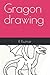 Gragon drawing