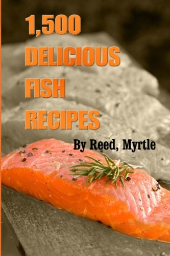 1,500 Delicious Fish Recipes (Paperback)