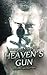 Heaven's Gun: An Eve of Lig...