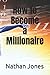 How to Become a Millionaire