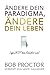 Ändere dein Paradigma, Ändere dein Leben