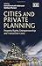 Cities and Private Planning...