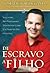 De Escravo a Filho by Jose Victor Dugand