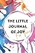 The Little Journal Of Joy - For Teens: An interactive journal to encourage teens to engage with the Bible and improve their mental health