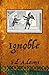 ignoble: the corrupt and sl...