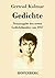 Gedichte: Neuausgabe des erstes Gedichtbandes von 1917 (German Edition)