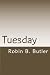 Tuesday