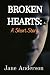 BROKEN HEARTS: A Comprehens...