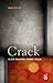 Crack. Reflexões Para Abordar e Enfrentar o Problema
