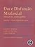 Dor e Disfunção Miofascial by David G. Simons
