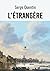 L'étrangère by Serge Quentin