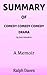 SUMMARY OF COMEDY COMEDY COMEDY DRAMA BY BOB ODENKIRK by Ralph Daves