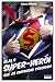 Seja o Super-heroi que as E...