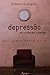 Depressao: Aconteceu Comigo...