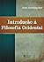 Introducao a Filosofia Ocidental by Arno Anzenbacher