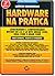 Hardware Na Pratica by Laércio Vasconcelos