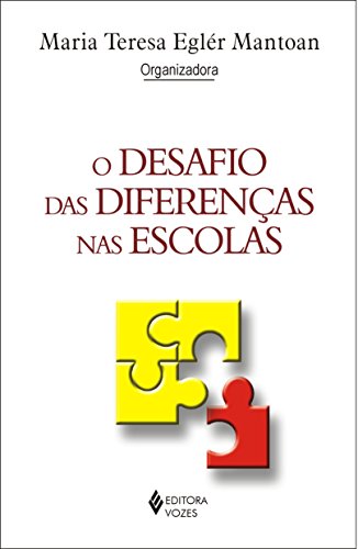 O Desafio das Diferenças nas Escolas (Em Portuguese do Brasil)