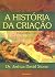 A História da Criação
