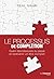 Le processus de complétion - Guérir des blessures du passé et redevenir un être complet