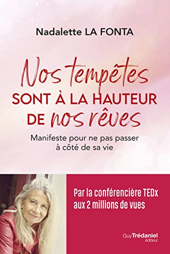 Nos tempêtes sont à la hauteur de nos rêves (Paperback)