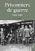 Les prisonniers de guerre 1939-1945 by Eric Labayle