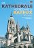 Die Kathedrale Notre-Dame de Bayeux - Allemand by Neveux/Ruelle